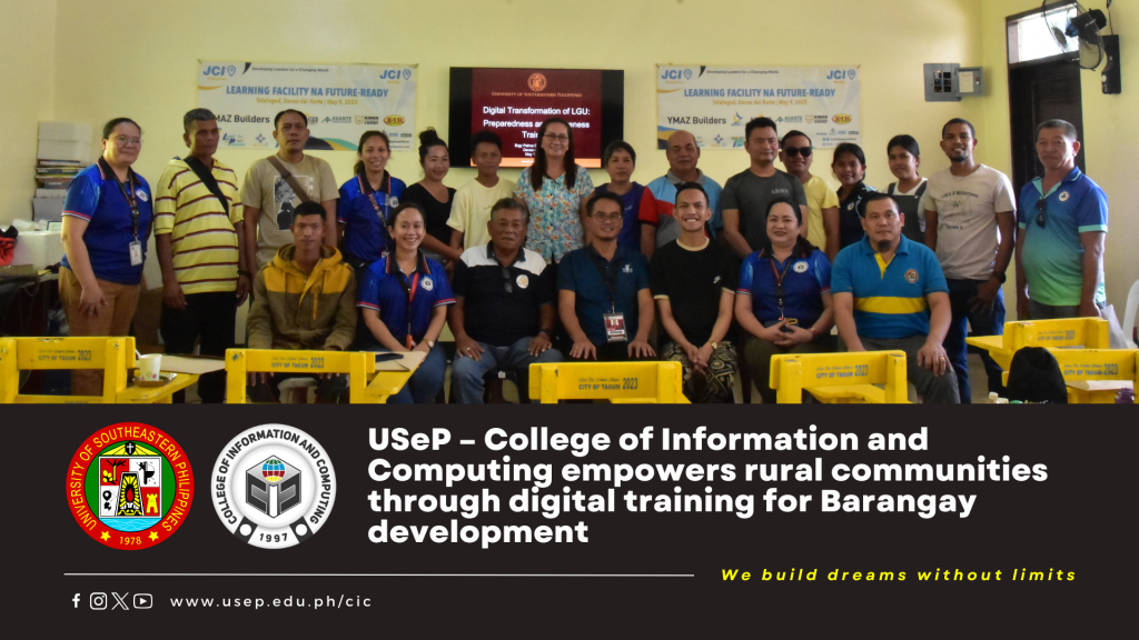 USeP – College of Information and Computing empowers rural communities through digital training for Barangay development