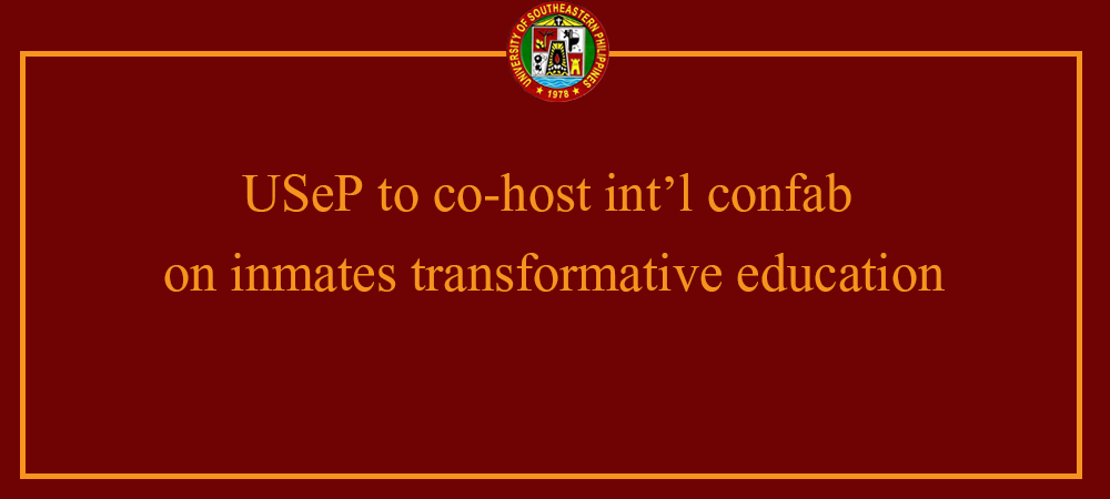 USeP to co-host int’l confab on inmates transformative education