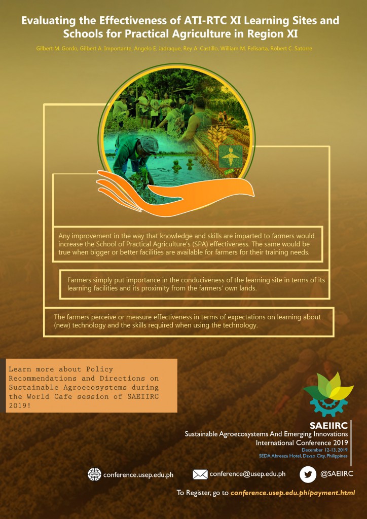 Know more about the papers and researches to be delivered for the Sustainable Agroecosystems and Emerging Innovations International Research Conference (SAEIIRC 2019)!  For more inquiries about SAEIIRC 2019, please contact +6382-225-3378 (direct line), +6382-2278557 or +6382-2210086 local 216 or email at conference@usep.edu.ph.  Please also visit their website conference.usep.edu.ph/index.html