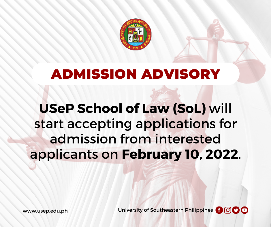 USeP School of Law (SoL) rolling admission starts on February 10, 2022