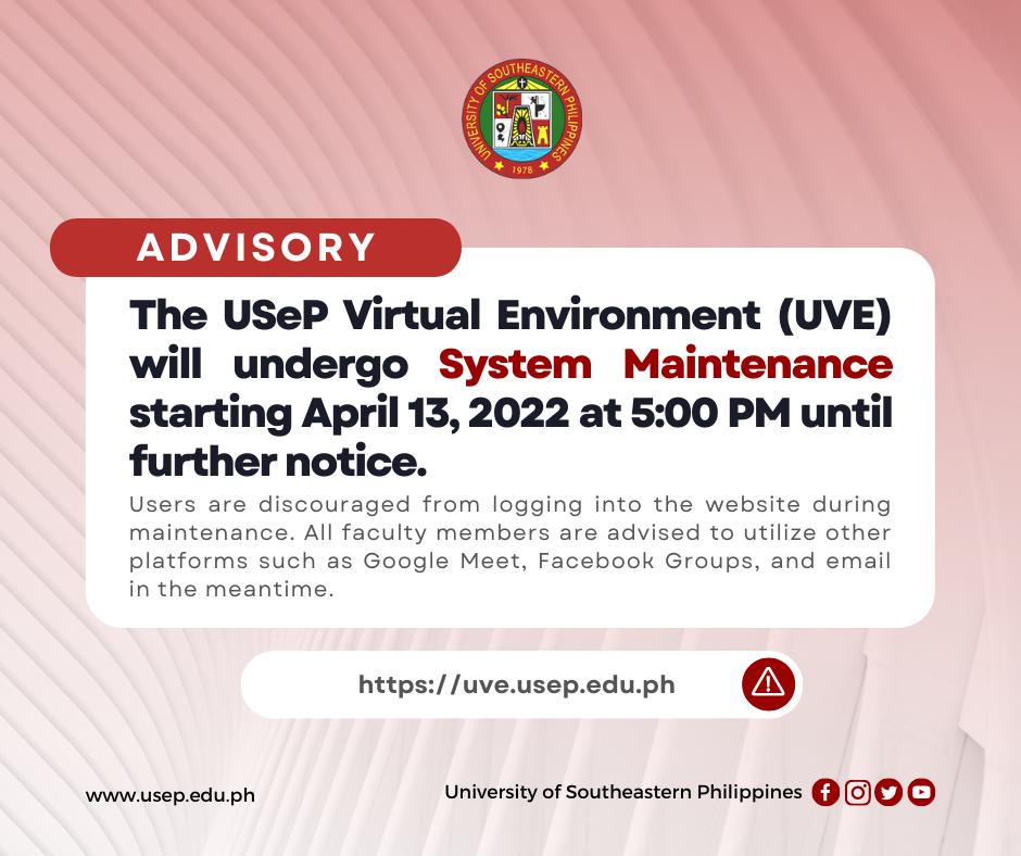 [𝗔𝗗𝗩𝗜𝗦𝗢𝗥𝗬] USeP Virtual Environment (UVE) system maintenance