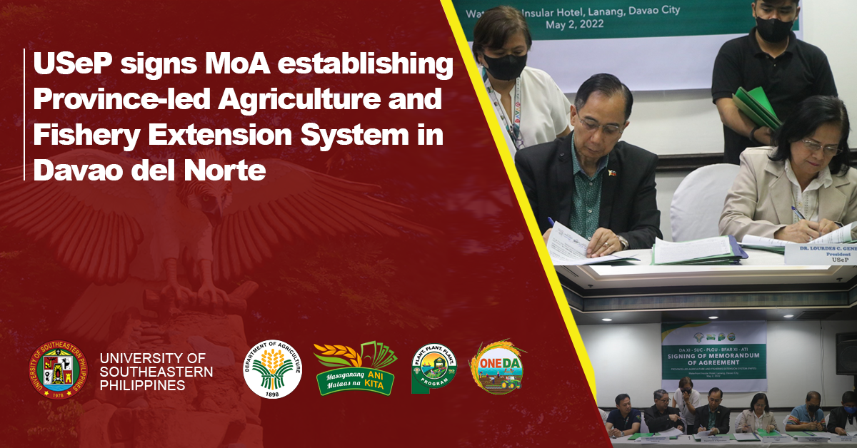 USeP signs MoA establishing Province-led Agriculture and Fishery Extension System in Davao del Norte