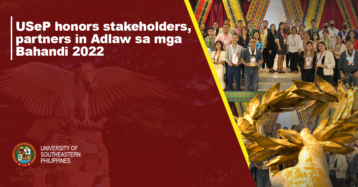 USeP honors stakeholders, partners in Adlaw sa mga Bahandi 2022