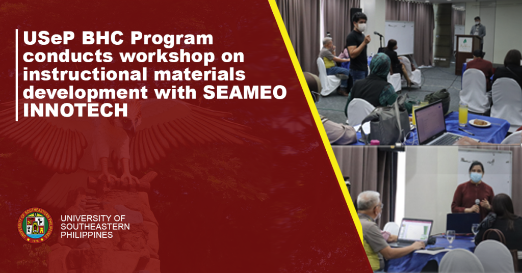 USeP BHC Program conducts workshop on instructional materials development with SEAMEO INNOTECH