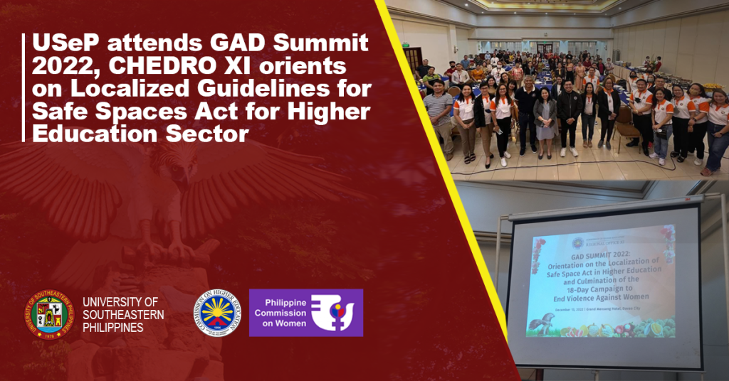 USeP attends GAD Summit 2022, CHEDRO XI orients on Localized Guidelines for Safe Spaces Act for Higher Education Sector