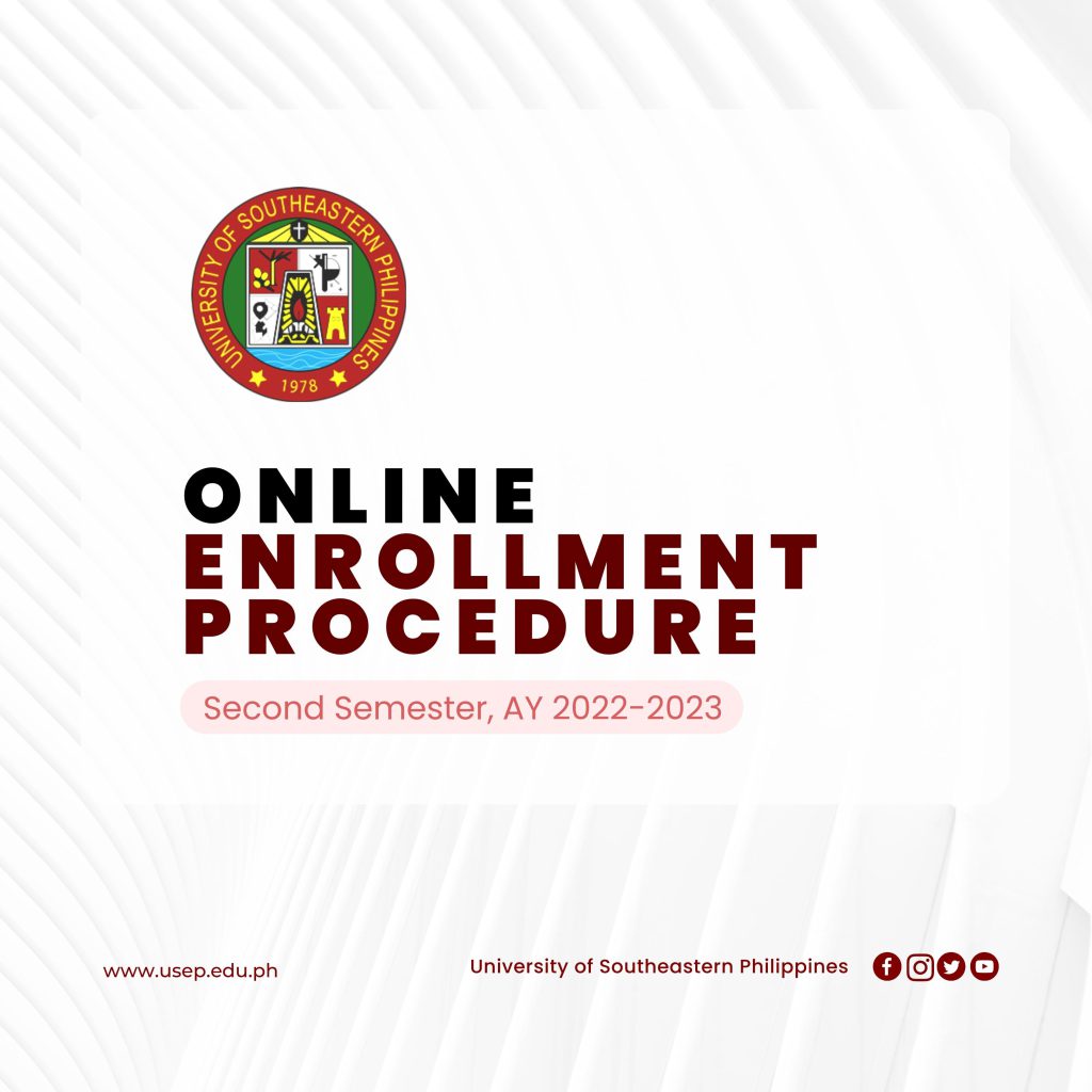 USeP Enrollment Procedure for Second Semester of Academic Year 2022-2023
