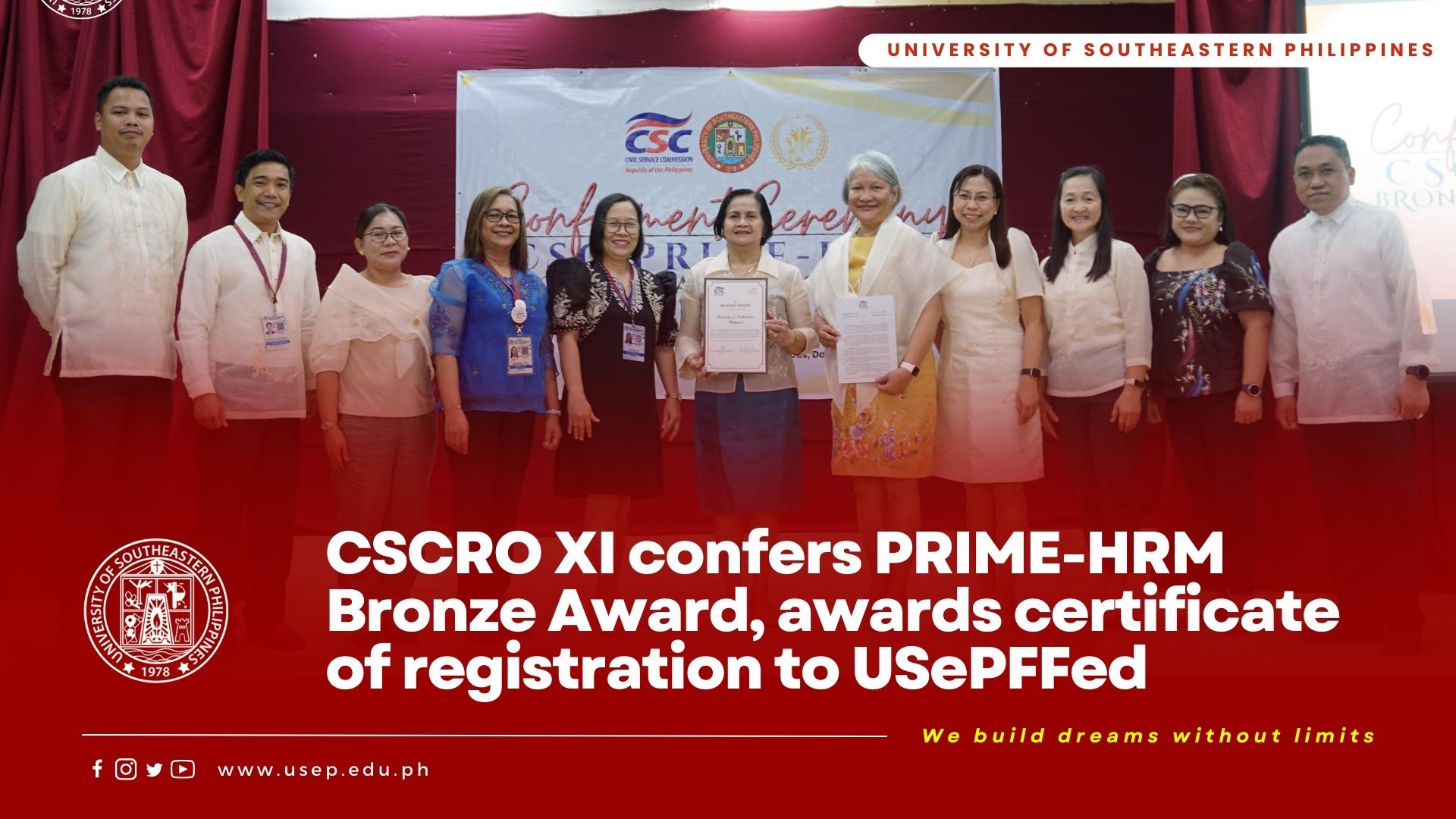 CSCRO XI confers PRIME-HRM Bronze Award, awards certificate of registration to USePFFed