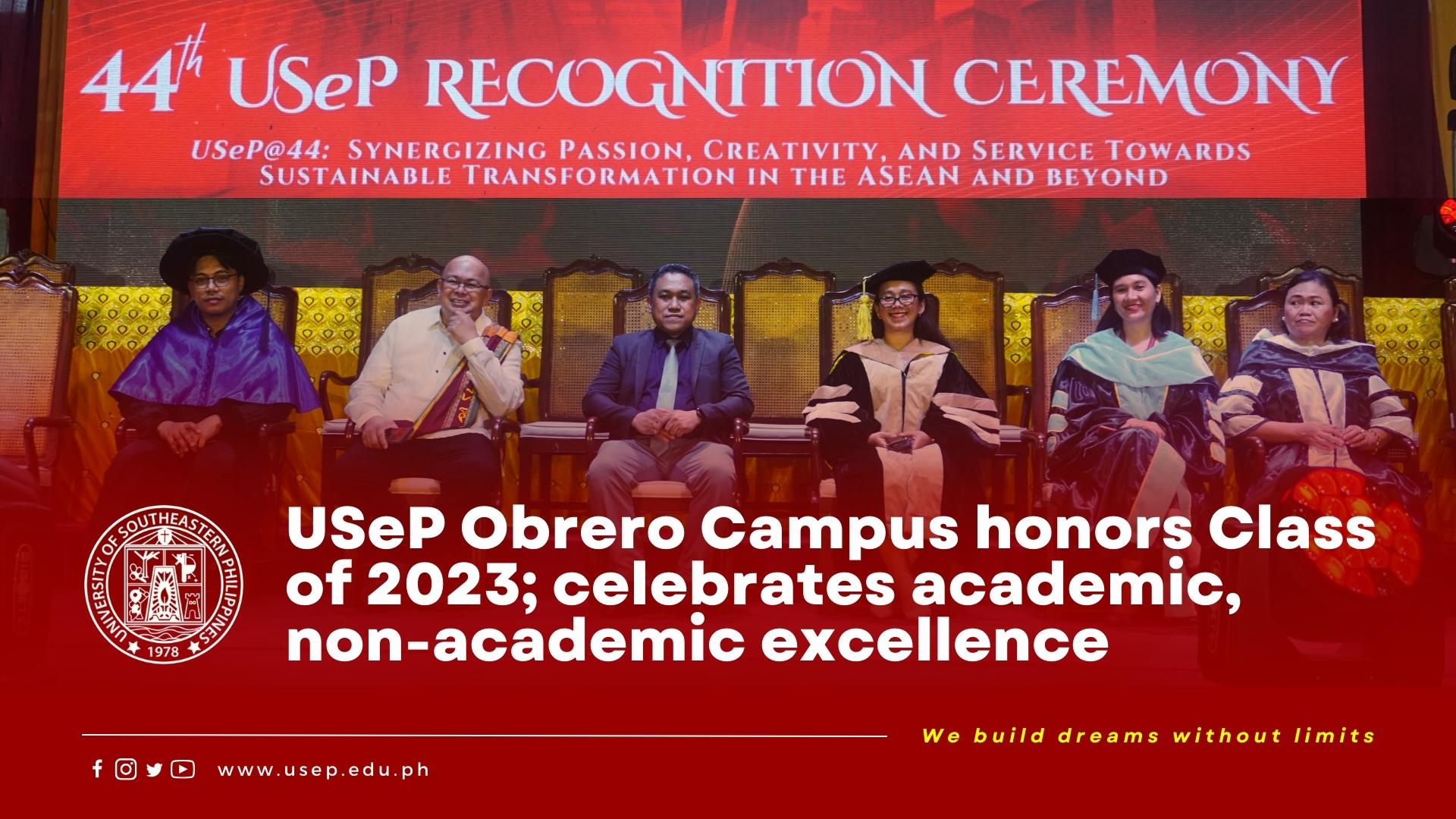 USeP Obrero Campus honors Class of 2023; celebrates academic, non-academic excellence