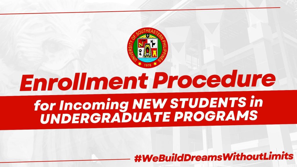 ENROLLMENT PROCEDURE For Incoming NEW STUDENTS IN UNDERGRADUATE PROGRAMS First Semester, AY 2023-2024