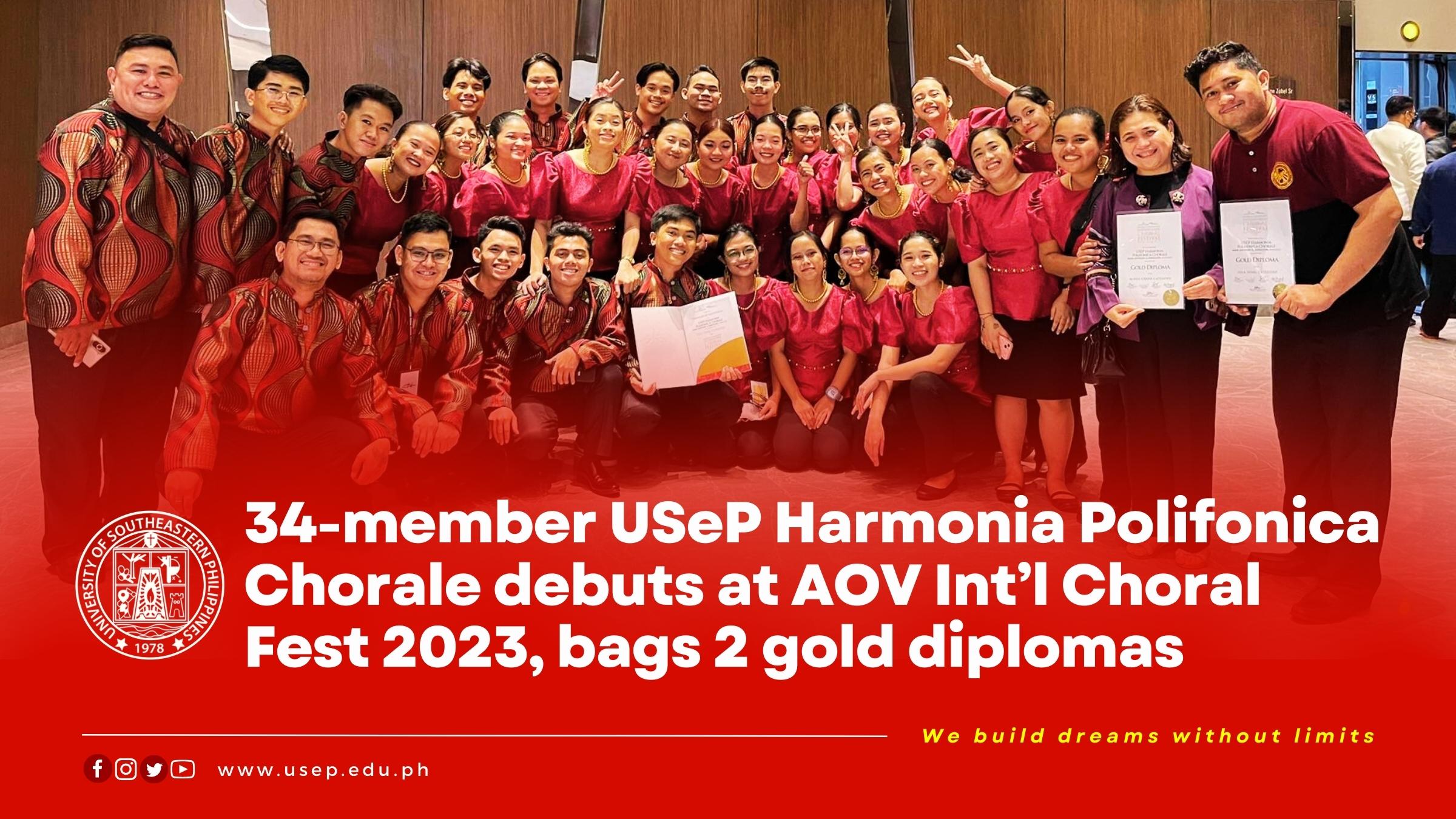 34-member USeP Harmonia Polifonica Chorale debuts at AOV Int’l Choral Fest 2023, bags 2 gold diplomas