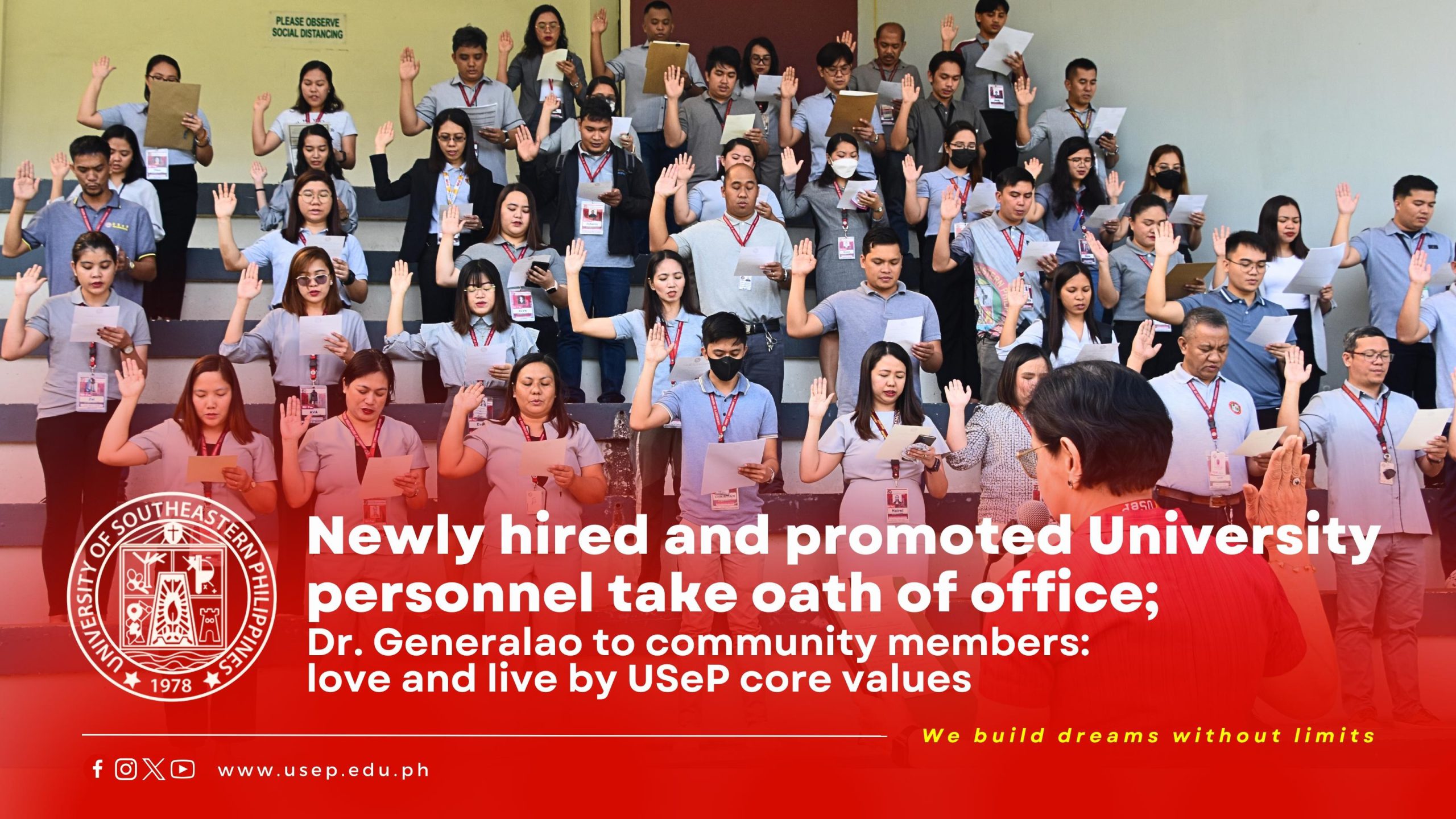 Newly hired and promoted University personnel take oath of office; Dr. Generalao to community members: love and live by USeP core values