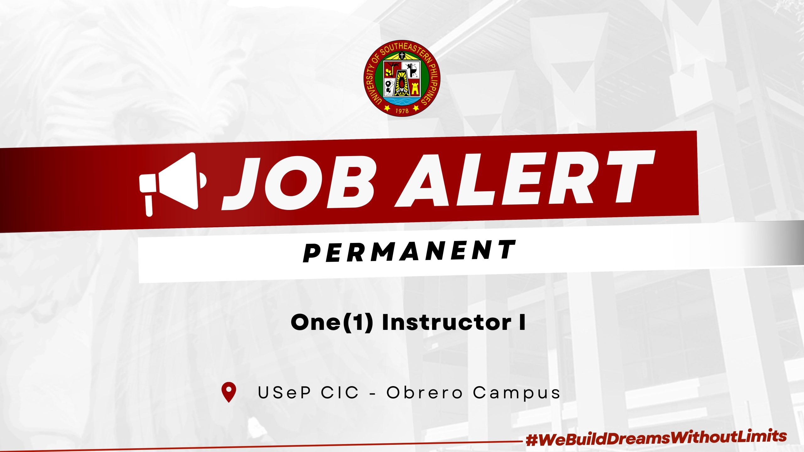 USeP Job Hiring! USeP is in need of one (1) teaching personnel for College Information and Computing (CIC) – Obrero Campus