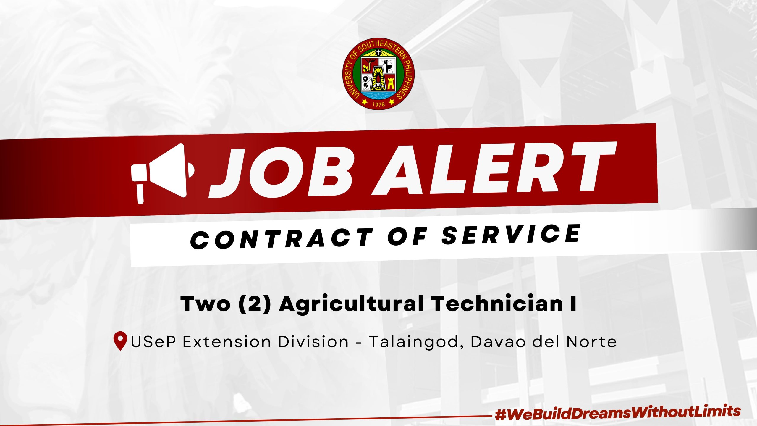 USeP Job Hiring! USeP is in need of two (2) non-teaching personnel for Extension Division – Life Project 3
