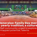 Generalao: Family Day more than a yearly tradition; a culture; USeP community urged to explore untapped potential, talents