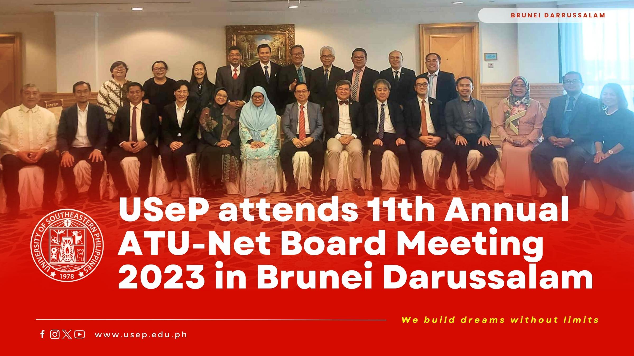 USeP attends 11th Annual ATU-Net Board Meeting 2023 in Brunei Darussalam