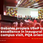 Gabales propels USeP towards excellence in inaugural campus visit, PQA orientation