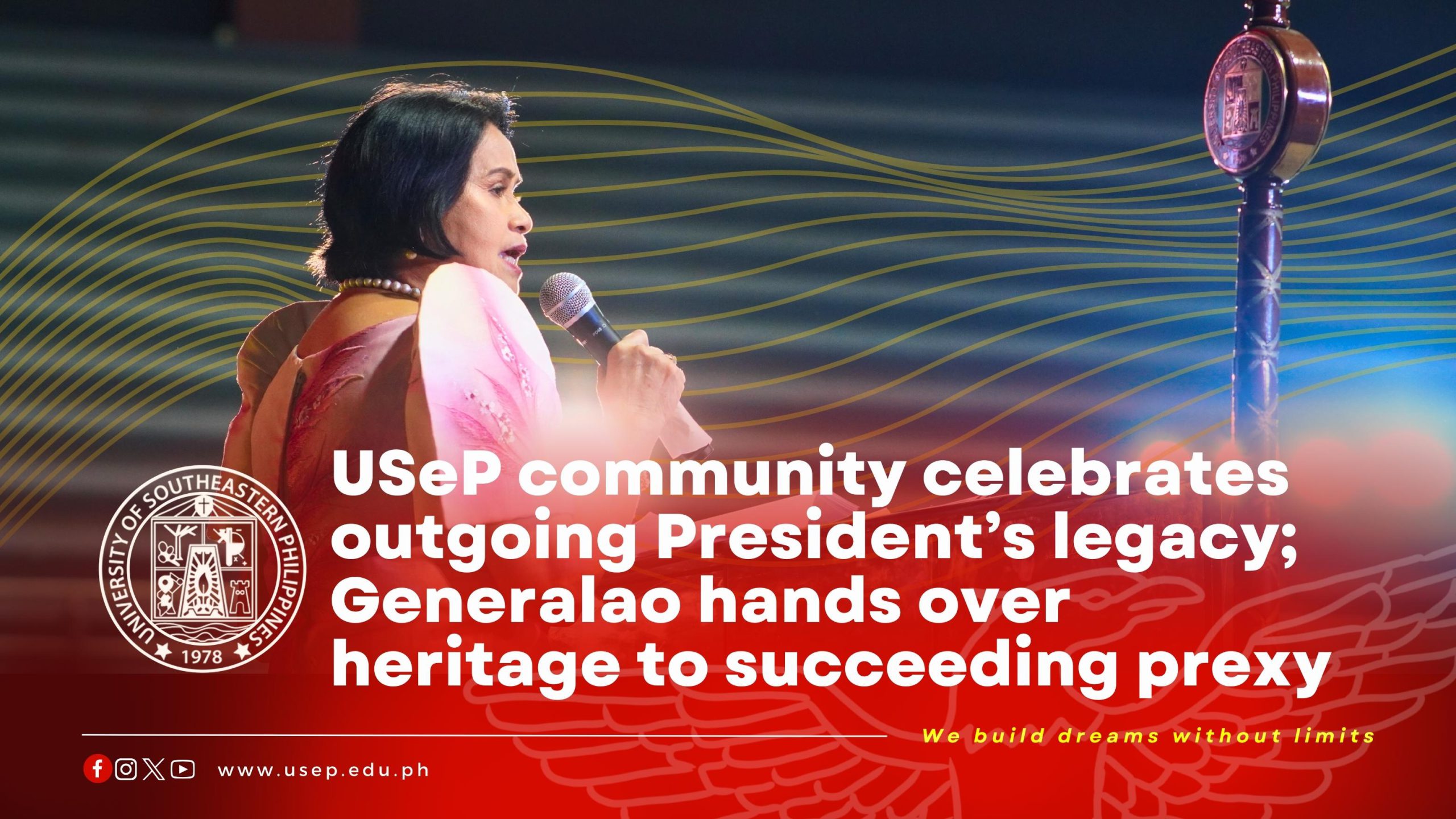 USeP community celebrates outgoing President’s legacy; Generalao hands over heritage to succeeding prexy