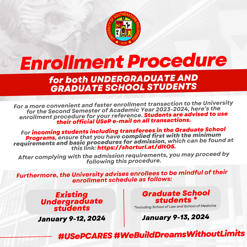 ENROLLMENT PROCEDURE For BOTH UNDERGRADUATE AND GRADUATE SCHOOL