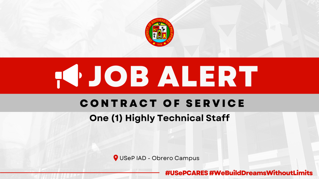 USeP Job Hiring! USeP is in need of one (1) non-teaching personnel for IAD – Obrero Campus