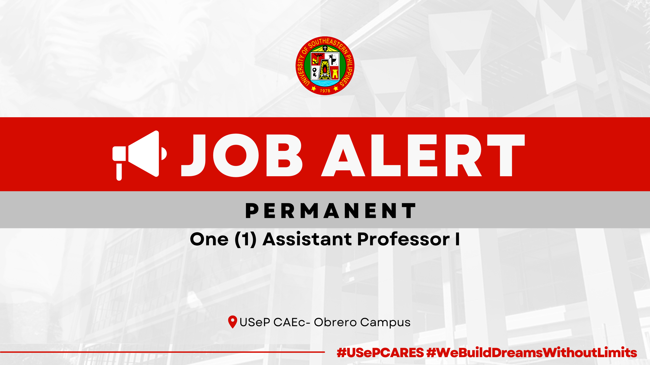 USeP Job Hiring! USeP is in need of one (1) teaching personnel for the College of Applied Economics (CAEc) – Obrero Campus