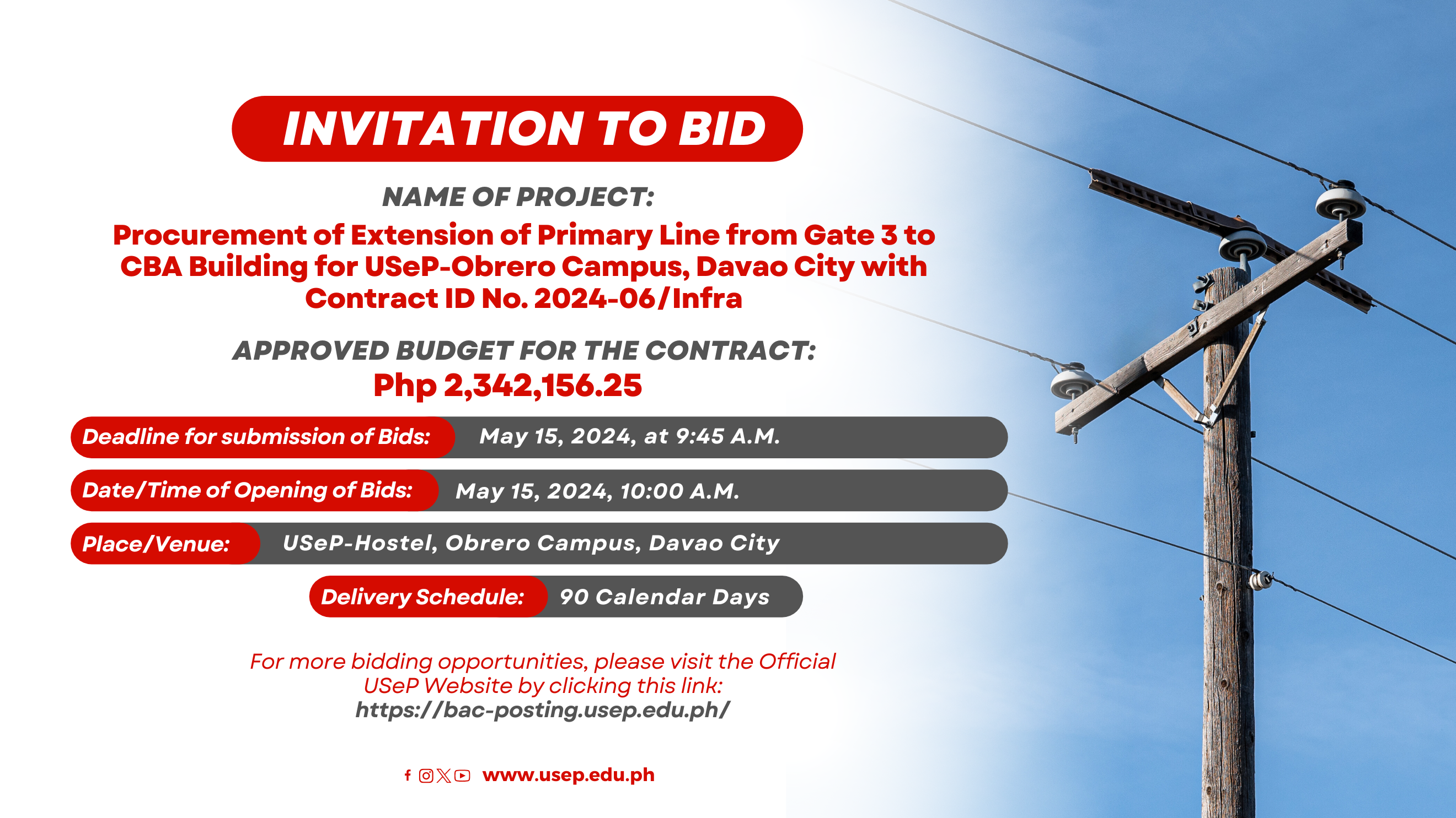 [𝗜𝗡𝗩𝗜𝗧𝗔𝗧𝗜𝗢𝗡 𝗧𝗢 𝗕𝗜𝗗] Procurement of Extension of Primary Line from Gate 3 to CBA Building for USeP-Obrero Campus, Davao City with Contract ID No. 2024-06/Infra