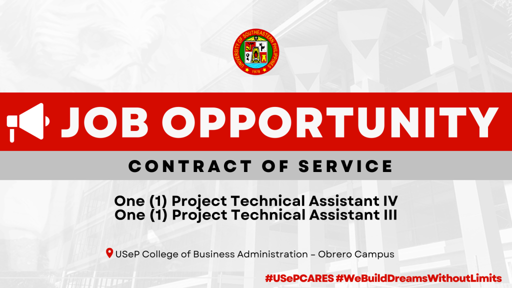 USeP Job Hiring! USeP is in need of two (2) non-teaching personnel for the College of Business Administration (CBA) – Obrero Campus