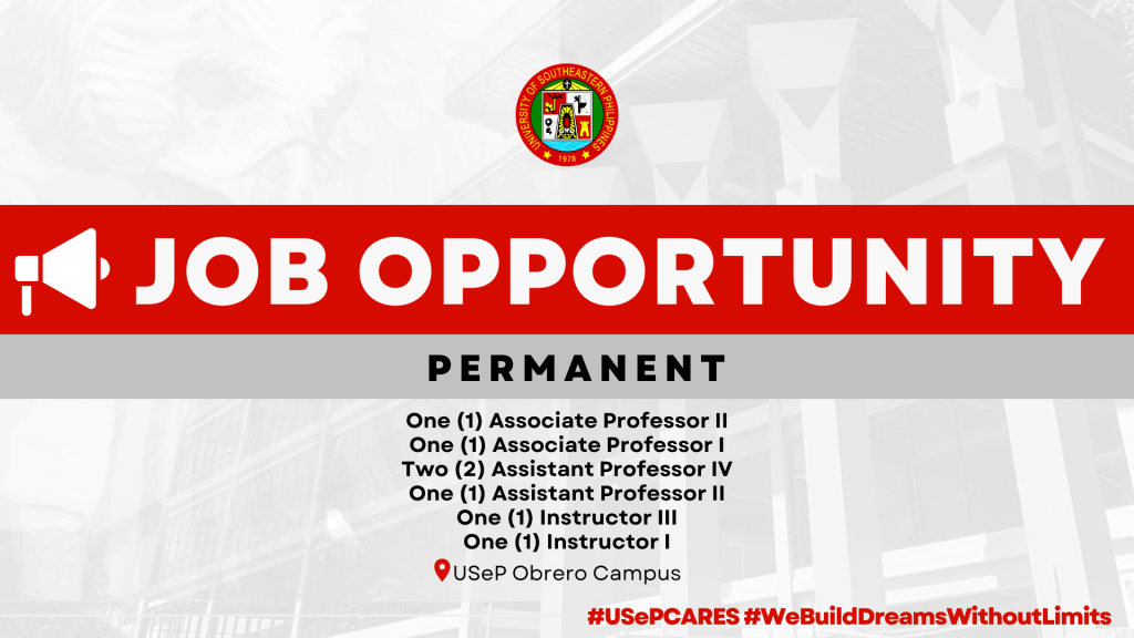 USeP Job Hiring! USeP is in need of seven (7) teaching personnel for Obrero Campus