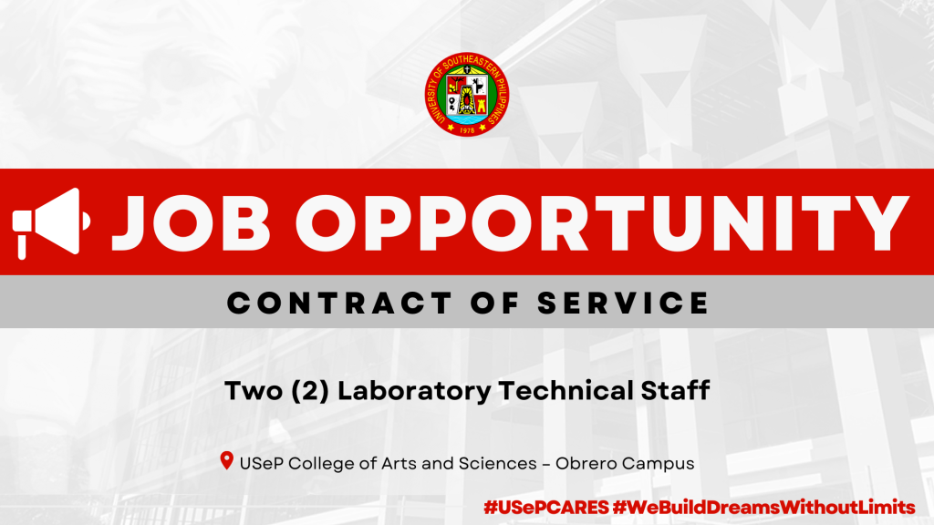 USeP Job Hiring! USeP is in need of two (2) non-teaching personnel for the College of Arts and Sciences – Obrero Campus
