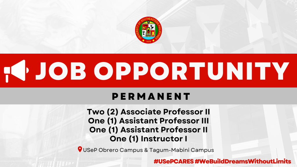 USeP Job Hiring! USeP is in need of five (5) teaching personnel for Obrero and Tagum-Mabini Campuses