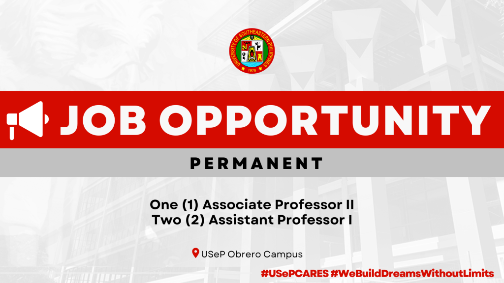 USeP Job Hiring! USeP is in need of three (3) teaching personnel for Obrero Campus