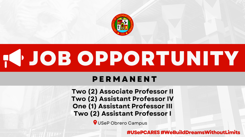 USeP Job Hiring! USeP is in need of seven (7) teaching personnel for Obrero Campus