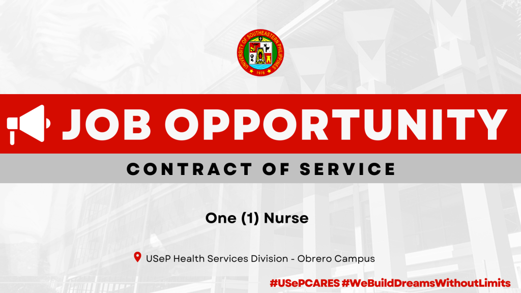 USeP Job Hiring! USeP is in need of one (1) non-teaching personnel for the Health Services Division  – Obrero Campus